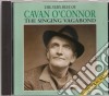 Cavan O'Connor - The Very Best Of The Singing Vagabond cd musicale di Cavan O'Connor