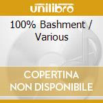 100% Bashment / Various cd