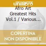 Afro Art Greatest Hits Vol.1 / Various (2 Cd) cd