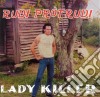 Protrudi, Rudi & Mid - Ladykiller (2 Cd) cd