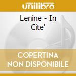 Lenine - In Cite' cd