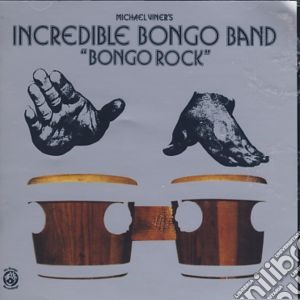 Incredible Bongo Band - Bongo Rock cd musicale di INCREDIBLE BONGO BAND