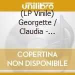 (LP Vinile) Georgette / Claudia - Kirie/Com Mais De 30 vinile