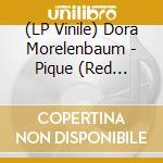 (LP Vinile) Dora Morelenbaum - Pique (Red Vinyl) vinile