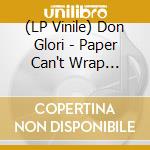 (LP Vinile) Don Glori - Paper Can't Wrap Fire/Limited vinile