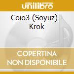 Coio3 (Soyuz) - Krok cd