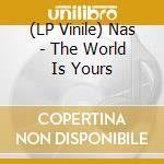 (LP Vinile) Nas - The World Is Yours vinile