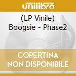 (LP Vinile) Boogsie - Phase2 vinile