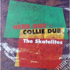 (lp Vinile) Herb Dub - Collie Dub lp vinile di SKATALITES