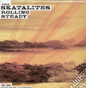 (lp Vinile) Rolling Steady With Theskatalites lp vinile di SKATALITES