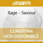 Rage - Saviour cd