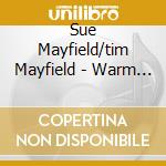 Sue Mayfield/tim Mayfield - Warm Up With Sticky Kids cd