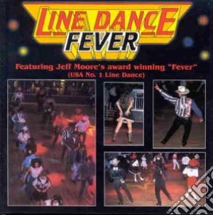 Line Dance Fever / Various cd musicale