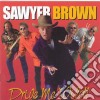 Sawyer Brown - Drive Me Wild cd