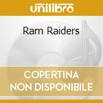 Ram Raiders cd musicale di V/A
