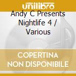 Andy C Presents Nightlife 4 / Various cd