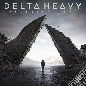 Delta Heavy - Paradise Lost cd musicale di Delta Heavy