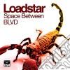 (LP Vinile) Loadstar - Space Between / Blvd cd