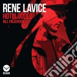 Rene Lavice - Hot Blooded / Bill Folderson (12') cd