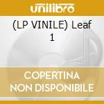 (LP VINILE) Leaf 1 cd