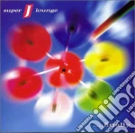 Super J Lounge - ....finally cd