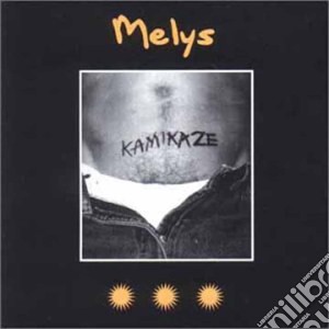 Melys - Kamikaze cd musicale di MELYS