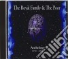 Royal Family & The Poor - Anthology 1978-2001 cd