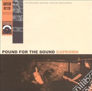Capdown - Pound For The Sound cd musicale di Capdown