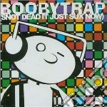 Boobytrap Snot Dead It Just Sux Now / Various cd