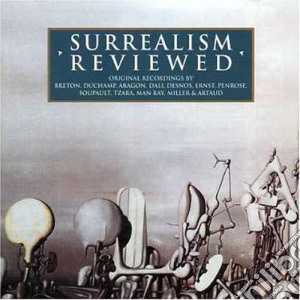 Surrealism Reviewed cd musicale di ARTISTI VARI
