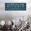 Surrealism Reviewed cd