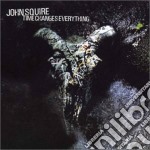John Squire - Time Changes Everything