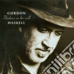 Gordon Haskell - Shadows On The Wall