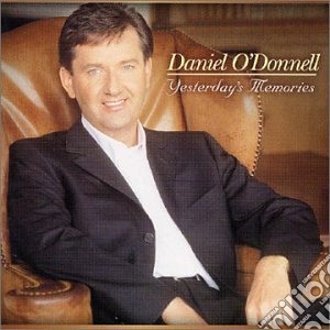 Daniel O'Donnell - Yesterday Memories cd musicale di Daniel O'Donnell