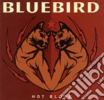 Bluebird - Hot Blood cd