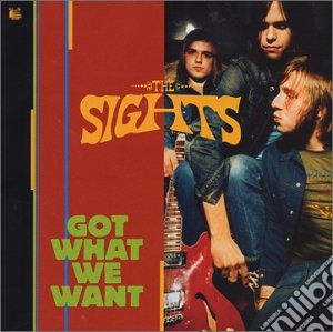 Sights - Got What We Want cd musicale di SIGHTS