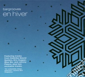 Bargrooves - En Hiver cd musicale di ARTISTI VARI