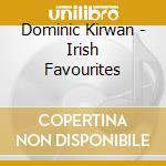 Dominic Kirwan - Irish Favourites cd