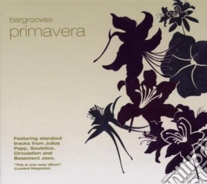 Bargrooves Primavera cd musicale di ARTISTI VARI