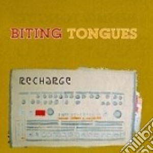 Biting Tongues - Recharge cd musicale di Tongues Biting