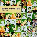 Blue Orchids - Mystic Bud cd