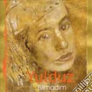 Yulduz With Wobble - Bilmadim cd musicale di Yulduz