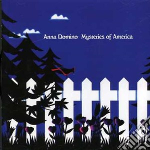 Anna Domino - Mysteries Of America cd musicale di ANNA DOMINO
