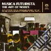 Musica Futurista: Art Of Noises / Various cd