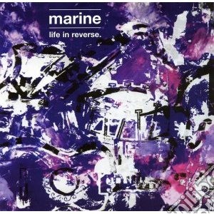 Marine - Life In Reverse cd musicale di MARINE
