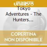 Tokyo Adventures - The Hunters Handbook cd