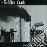 Leftover Crack - Fuck World Trade cd