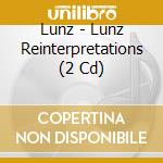Lunz - Lunz Reinterpretations (2 Cd)