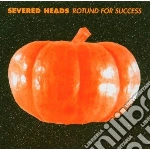 Severed Heads - Rotund For Success cd