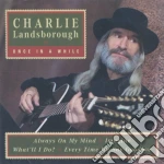 Charlie Landsborough - Once In A While cd